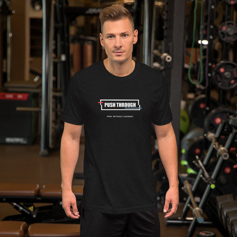 Push Through - Short-Sleeve Unisex T-Shirt Dark - White